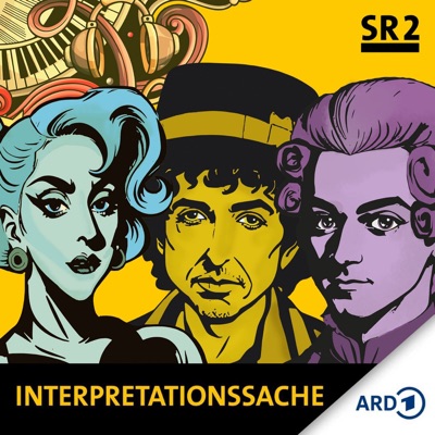 Interpretationssache - Der Musikpodcast:SR