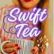 Swift Tea