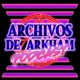 Archivos de Arkham