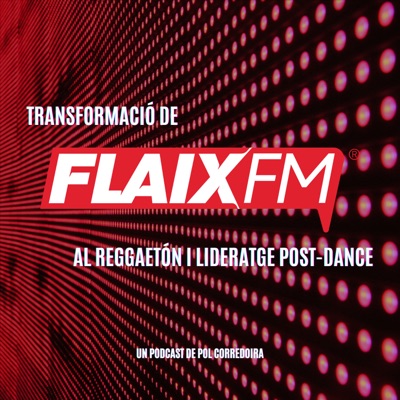 Transformació de Flaix FM al reggaetón i lideratge post-dance