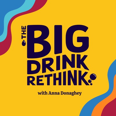 The Big Drink Rethink