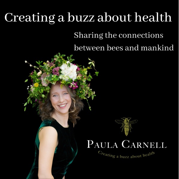 Creating a buzz about health with Paula Carnell Image
