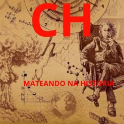 CH MATEANDO NA HISTÓRIA 