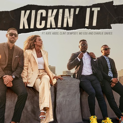 Introducing 'Kickin' It'