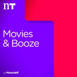 Movies and Booze