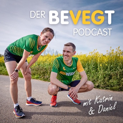Der beVegt-Podcast | vegan leben und laufen:Daniel Roth und Katrin Schäfer