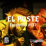 El Poste #137 con Les Comanches, Los Ghoul Espantos, Out of Pity, Eisan, Insoportable y El Piloto Ciego