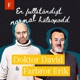 Doktor David & Farbror Erik