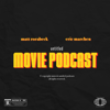 Untitled Movie Podcast - Matt Rorabeck and Eric Marchen