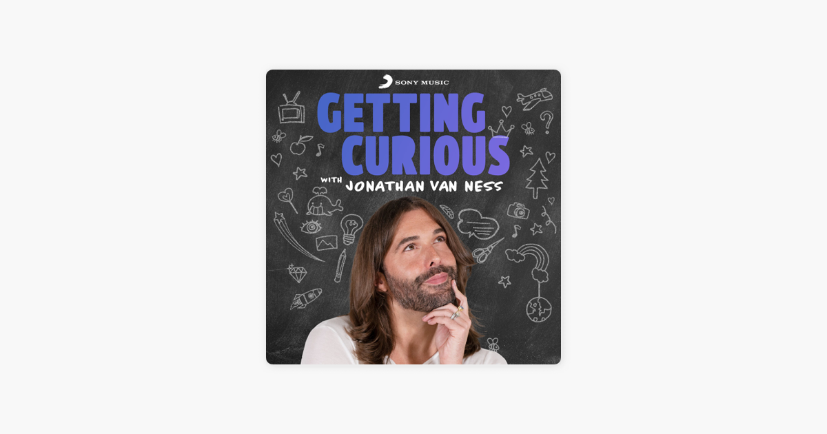 Getting Curious with Jonathan Van Ness: How Can We Take Charge Of Our  Lives? with Dr. Edith Eger on Apple Podcasts
