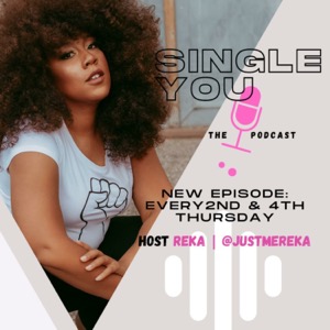 Single You "The Podcast"