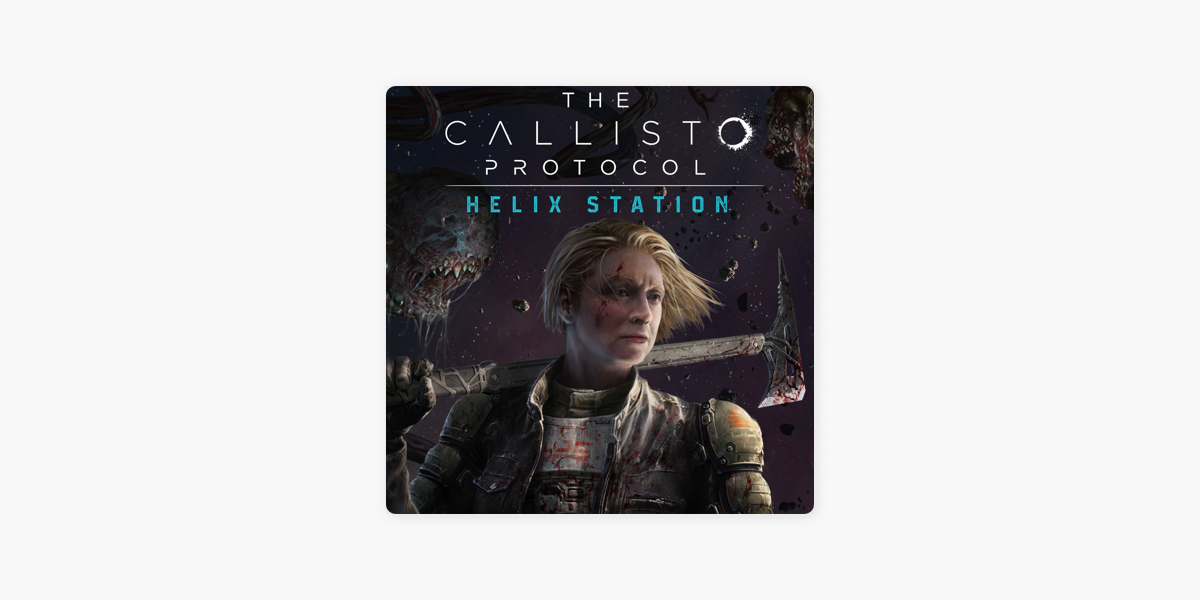 The Callisto Protocol: Helix Station (Podcast Series 2022) - IMDb
