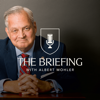 The Briefing with Albert Mohler - R. Albert Mohler, Jr.