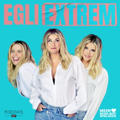 Egli Extrem - Der Podcast mit Beatrice Egli:Beatrice Egli, Mein Herz schlägt Schlager