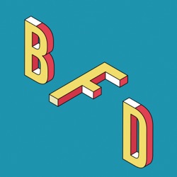 BFD Podcast