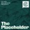 Placeholder Podcast