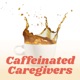 Ep 11: Tricky Feelings Around Disability Pride and Where Caregivers Fit In