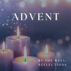 Seasons By the Well: Advent and Lent Reflection and Meditation