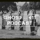 Ghost 411 Podcast