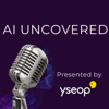 AI Uncovered - Timothy Martin, Executive VP of Product at Yseop