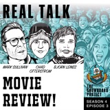 Real Talk with Chad Otterstrom & Bjorn Leines • Movie Reviews