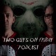 EPISODE 114 2 Psycho Guys