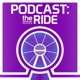 Podcast: The Ride