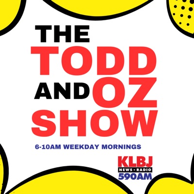 The Todd and Oz Show:The Todd and Oz Show on News Radio KLBJ