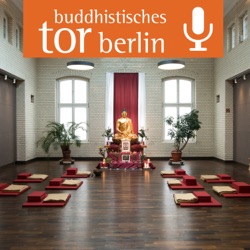 Buddhistisches Tor Berlin Podcast