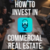 How to Invest in Commercial Real Estate - Criterion, Braden Cheek, Brian Duck, Joel Thompson
