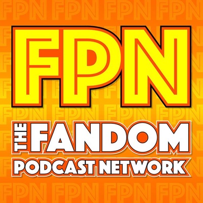 Fandom Podcast Network Fandom Podcast Network