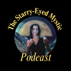 The Starry—Eyed Mystic