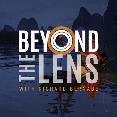 Beyond The Lens with Richard Bernabe Beyond The Lens with Richard Bernabe