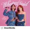 What We Said - Dear Media