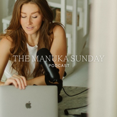 The Manuka Sunday Podcast The Manuka Sunday Podcast