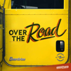 Over the Road - Over the Road & Radiotopia
