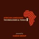 AFRICAN LANGUAGES TECHNOLOGIES AND TOOLS