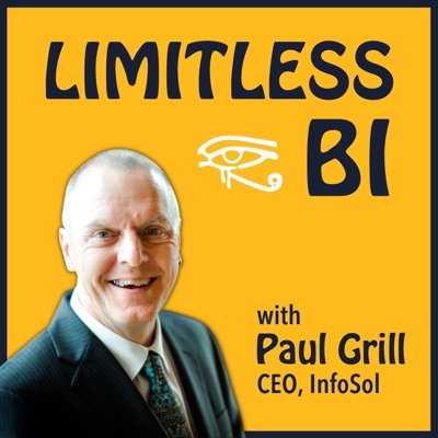 Limitless BI - Business Intelligence Podcast:Paul Grill