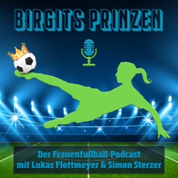 Birgits Prinzen - Podcast zum deutschen Frauenfußball