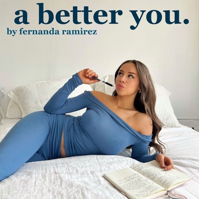 A Better You by Fernanda Ramirez:Fernanda Ramirez