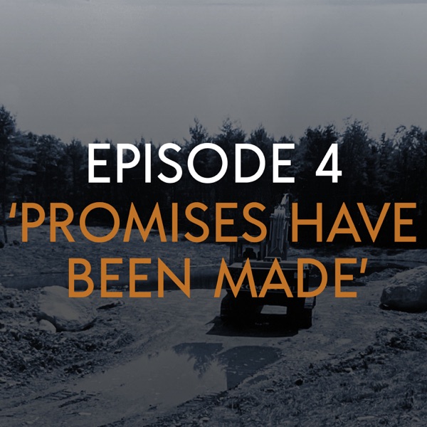 Episode 4: ‘Promises Have Been Made’ photo