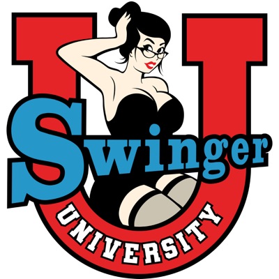 Swinger University - A Sexy and Educational Swinger Podcast Swinger University - A Sexy and Educational Swinger Podcast