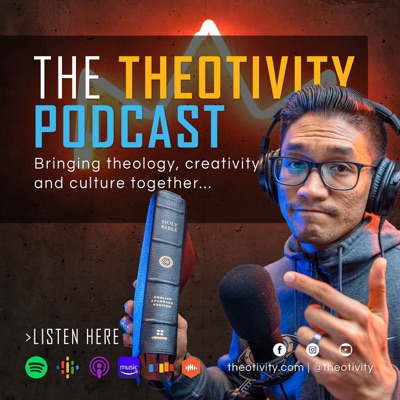 THEOTIVITY | Theology, Creativity & Culture THEOTIVITY | Theology, Creativity & Culture
