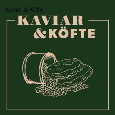 Kaviar & Köfte