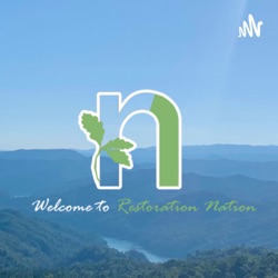 Welcome to Restoration Nation