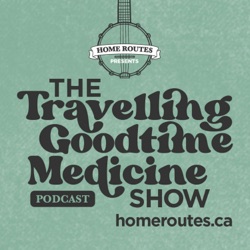 The Travelling Goodtime Medicine Show