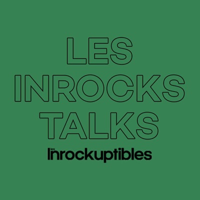 Les Inrocks Talks