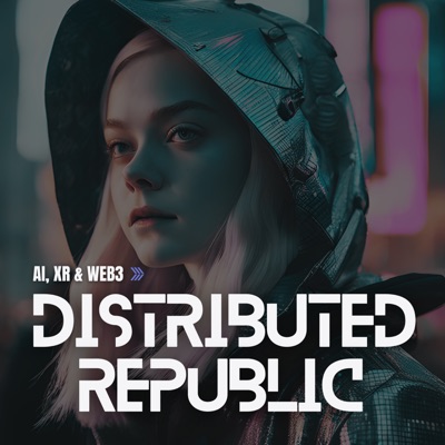 Distributed Republic - AI, XR & Web3