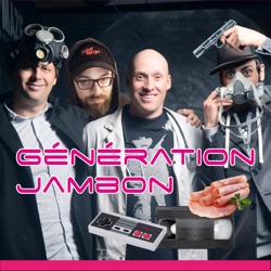 Génération Jambon 