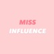 Miss Influence Podcast 